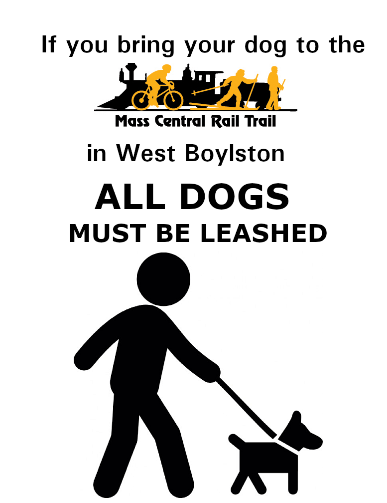 Sign - if you bring your dog to the mcrt in west boylston, all dogs must be leashed